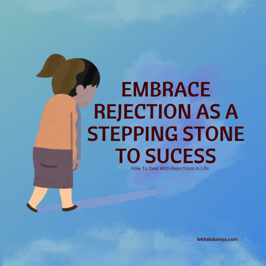 How to Deal with Rejection in Life: Your Guide to Turning Setbacks into Success
