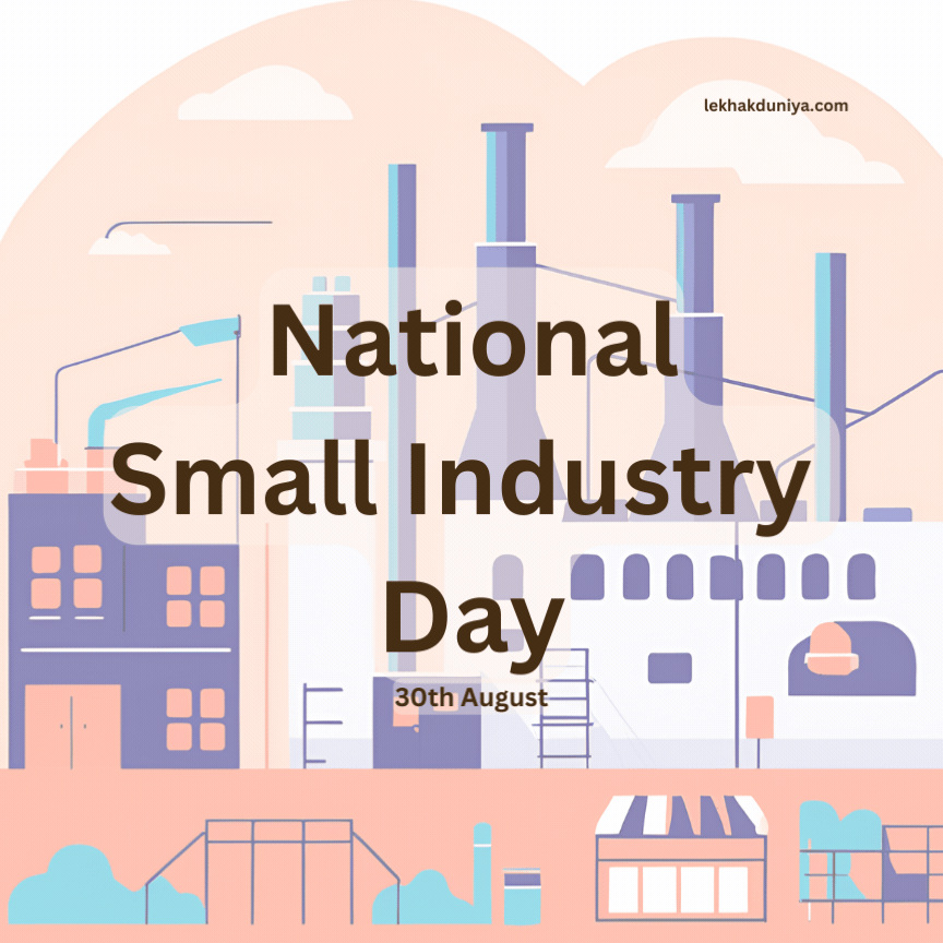 Why National Small Industry Day Is a Game-Changer for Entrepreneurs