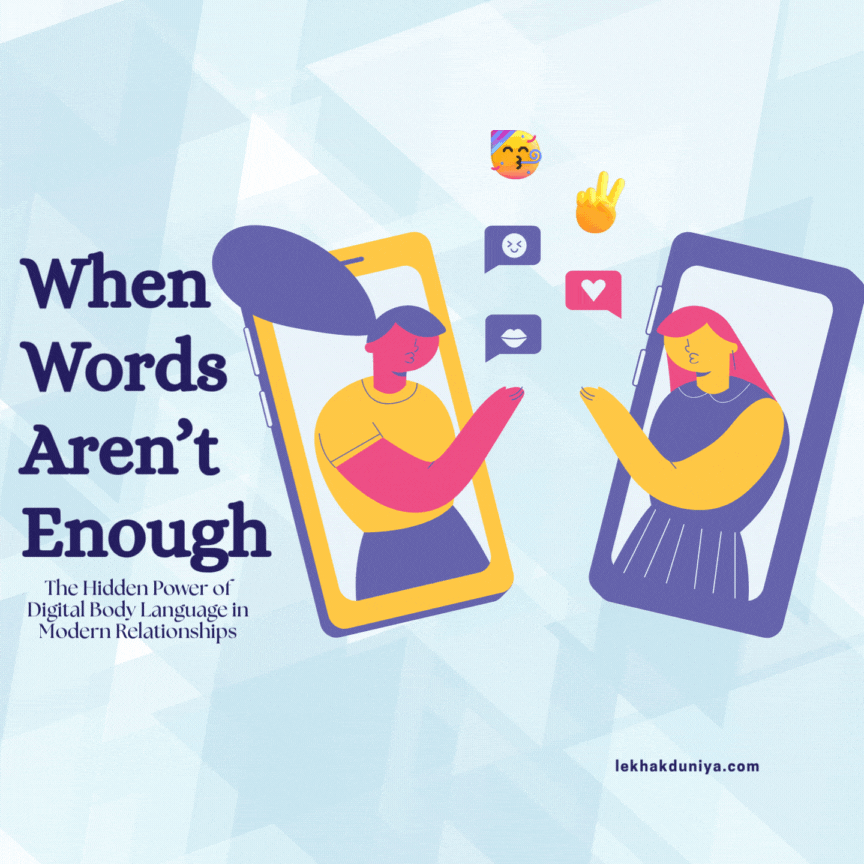 When Words Aren’t Enough: The Hidden Power of Digital Body Language in Modern Relationships