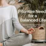 prioritizing your needs