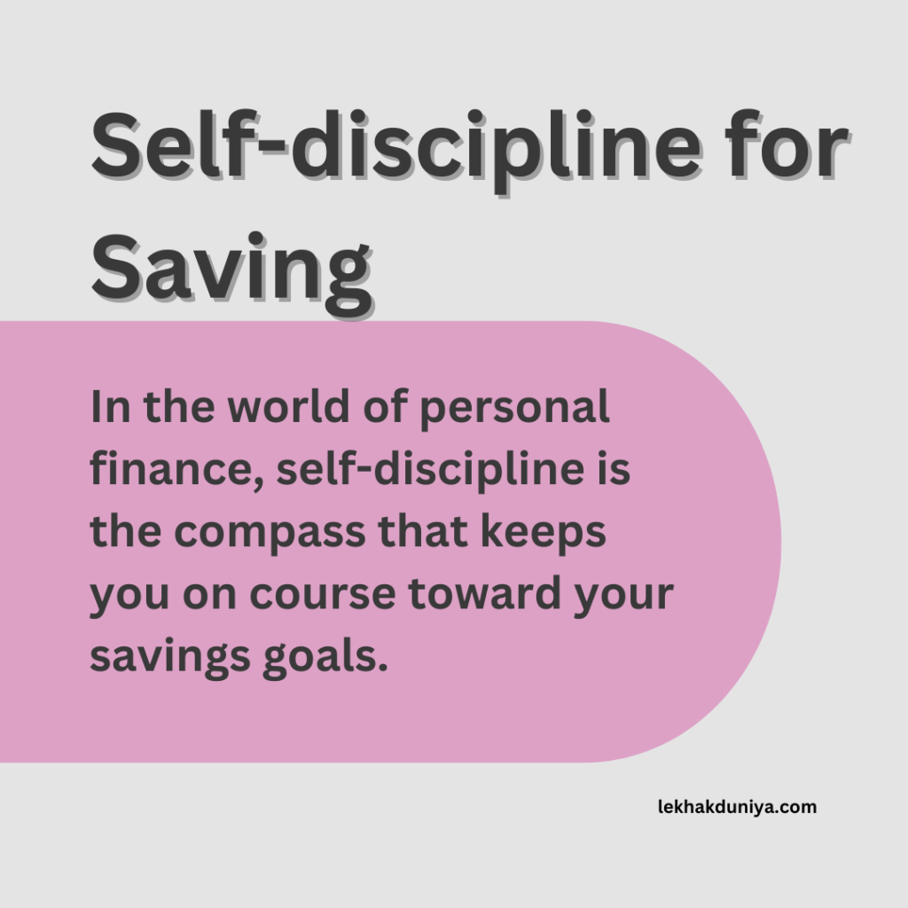 why is self-discipline the key to becoming a good saver