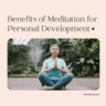 benefits of meditation for personal development