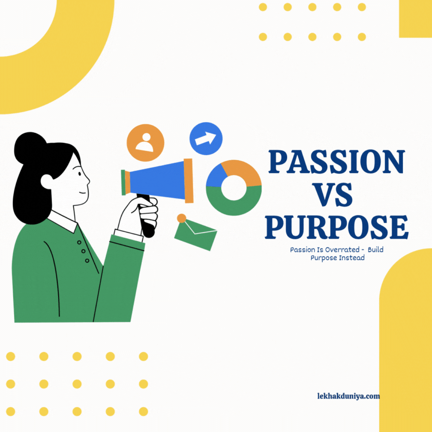 Passion vs Purpose
